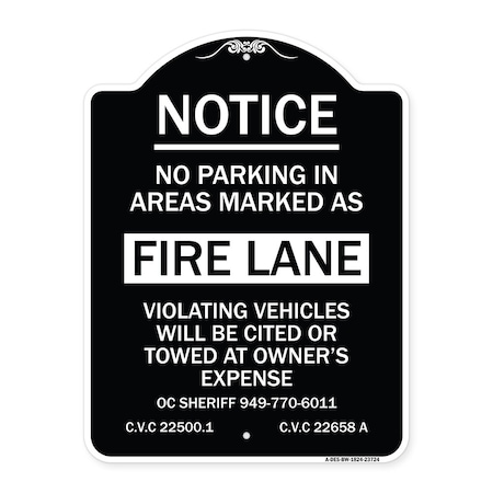Signmission No Parking in Areas Marked as Fire Lane CVC Section 22500.1 & 22658 Alum, 24" x 18", BW-1824-23724 A-DES-BW-1824-23724